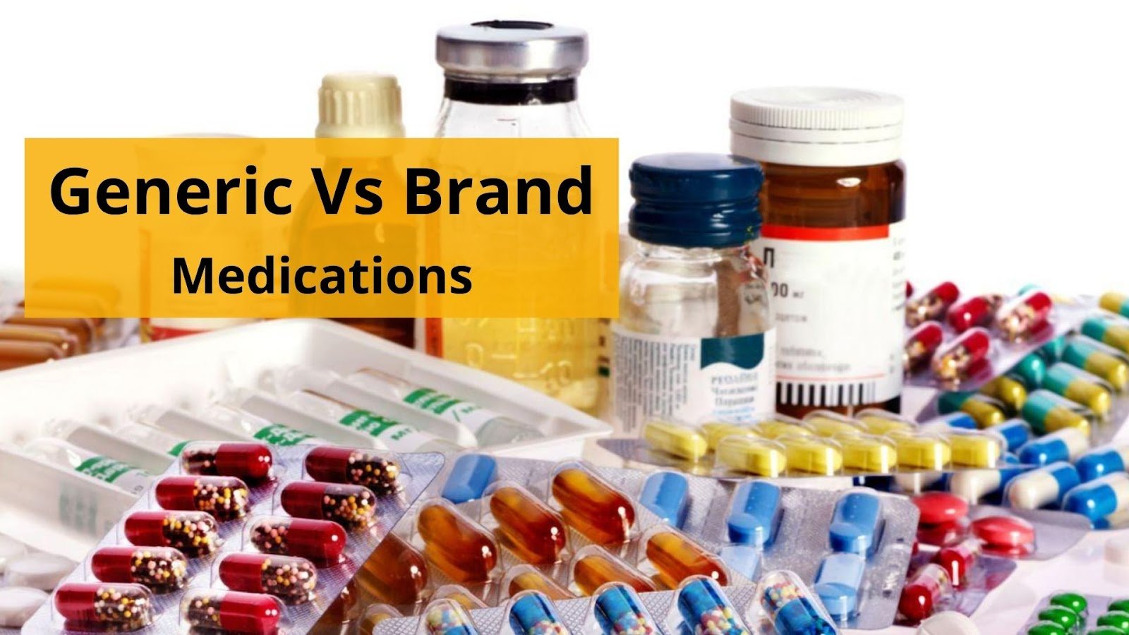 Generic-Vs-Brand-meds